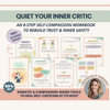 8-Step Self-Compassion Workbook to Rebuild Trust & Inner Safety, Quiet Your Inner Critic, Somatic & Therapeutic Practices